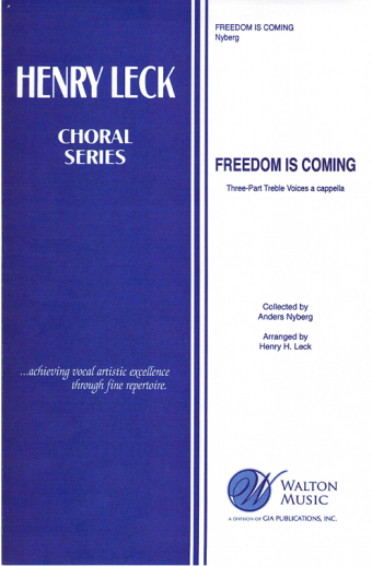 Freedom Is Coming - Three-part Treble