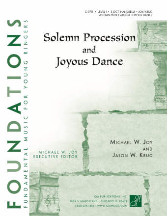 Solemn Procession and Joyous Dance – Handbells