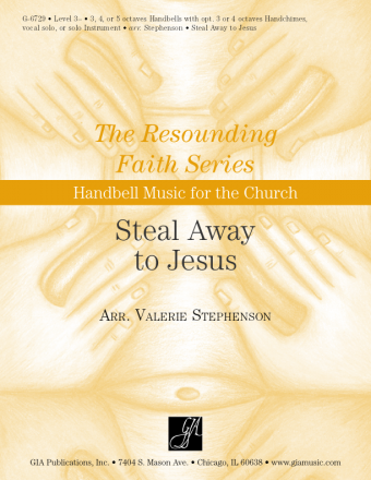 Steal Away to Jesus - Handbells