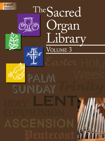 GIA Publications - The Sacred Organ Library, Vol. 3 - Organ collection ...