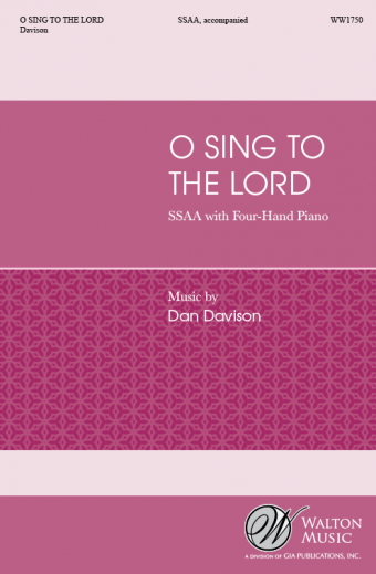 O Sing to the Lord (SSAA)