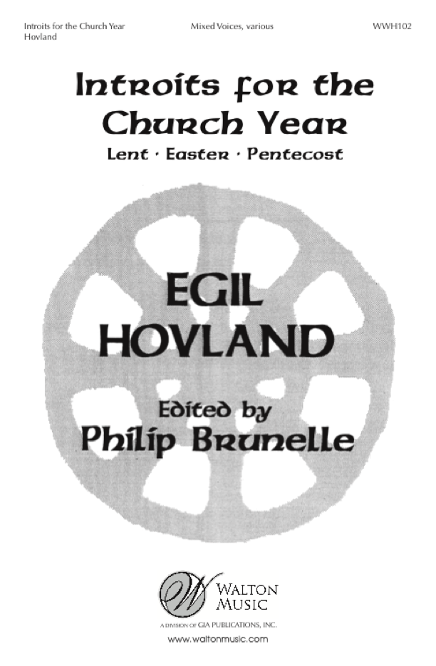Introits for the Church Year (Lent, Easter, Pentecost) - Gateway Sheet ...