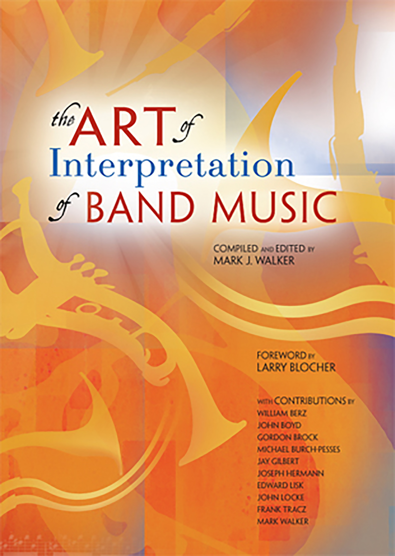GIA Publications - The Art of Interpretation of Band Music
