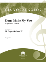 Done Made My Vow - High Voice edition | Download Edition