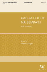 Kad ja Pođoh na Bembašu