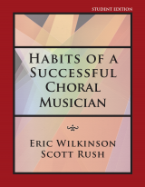 Habits of a Successful Choral Musician - Student edition