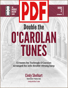 Double the O'Carolan <span class='red'>PDF Download</span> for double-strung harp by Cindy Shelhart