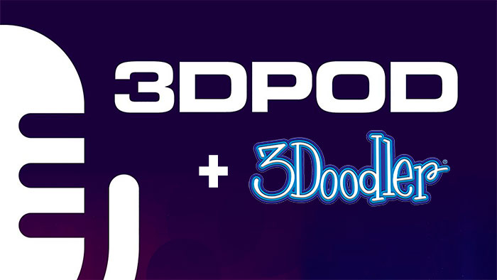 3DPod: A Podcast with the Inside Scoop on the 3D Printing Industry