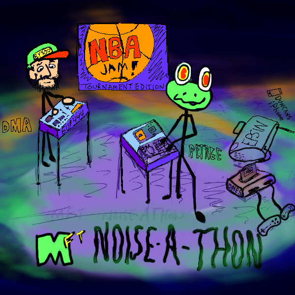 MFT Noise A Thon