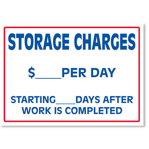 Storage Charges Auto Shop Signs Auto Supplies
