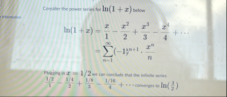Consider the power series for l n ( 1 x ) below