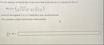 Use the equation giving the flux of the voctor
