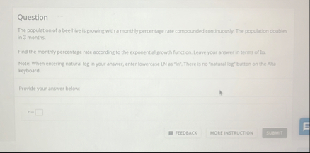 Question The population of a bee hive is growing