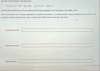 Find the critical points of the functions f ( x ,