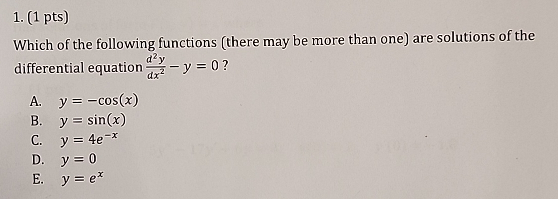 ( 1 p t s ) Which of the following functions (