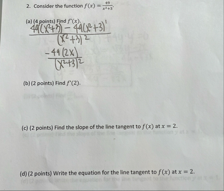 Consider the function f ( x ) = 4 9 x 2 + 3 . ( b