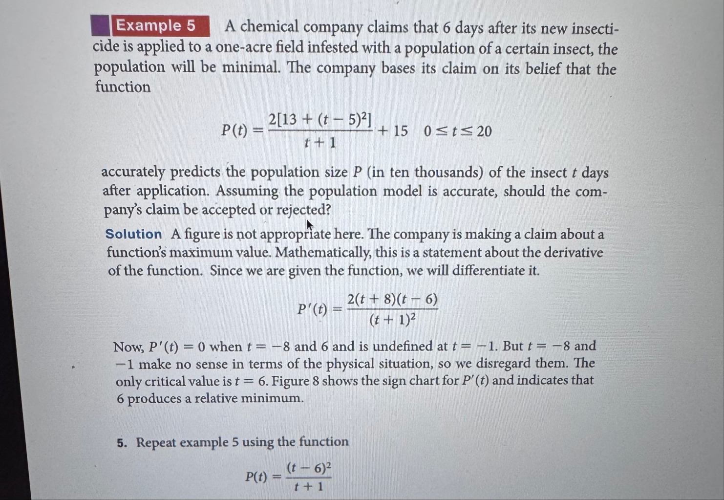 Example 5 A chemical company claims that 6 days