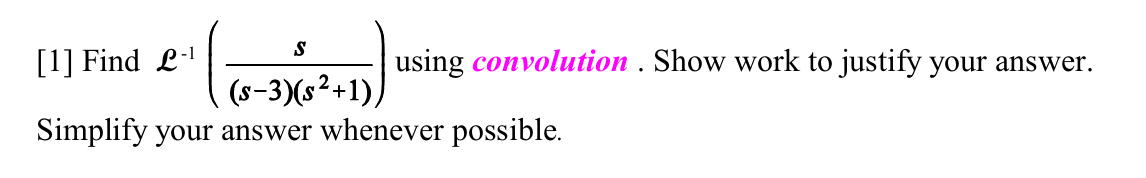 [ 1 ] Find L ^ ( - 1 ) ( ( s ) / ( ( s - 3 ) ( s
