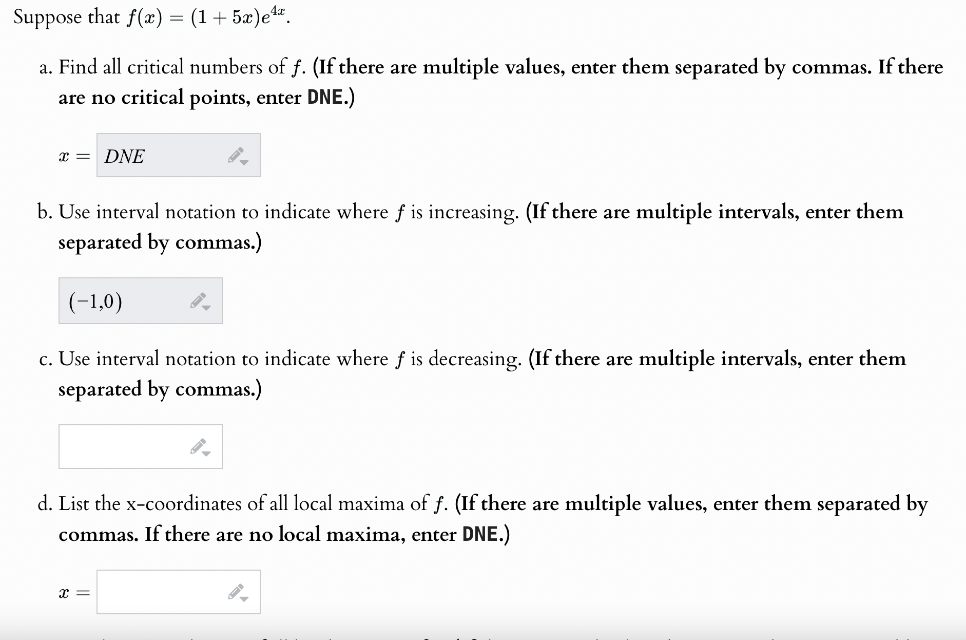 Suppose that \ ( f ( x ) = ( 1 + 5 x ) e ^ { 4 x