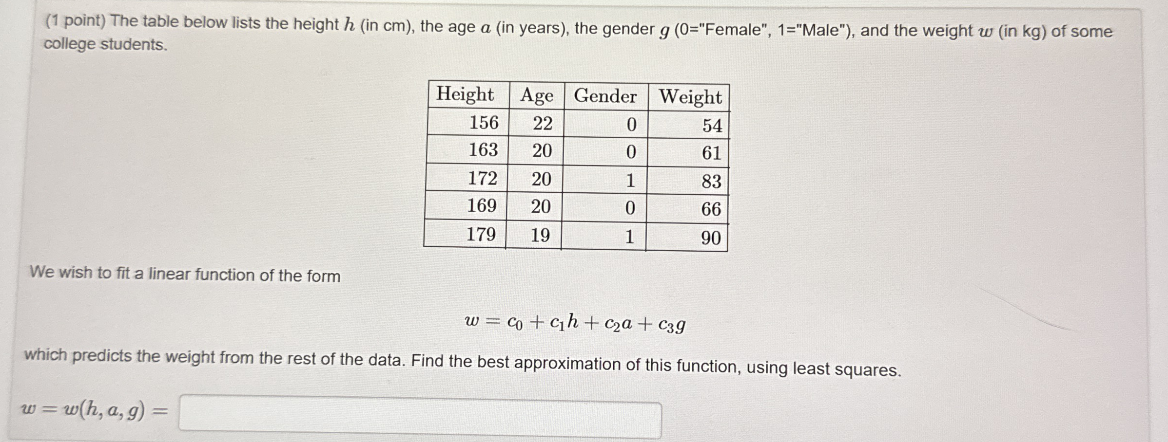 ( 1 point ) The table below lists the height h (
