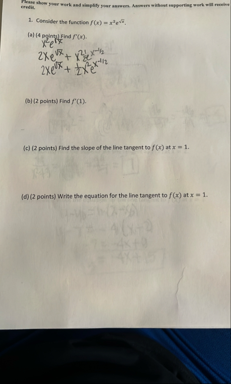 Please show your work and simplify your answers.
