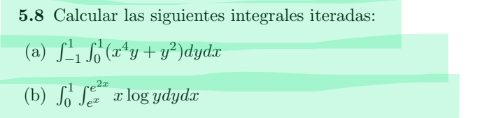 5 . 8 Calcular las siguientes integrales