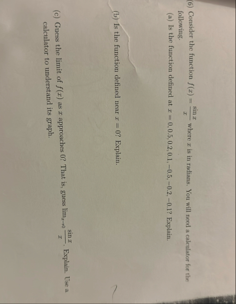 ( 6 ) Consider the function f ( x ) = s i n x x