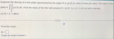 Suppose the density of a thin plate represented