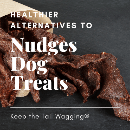 A Healthier Alternative To Nudges Dog Treats Keep The Tail Wagging