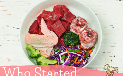 Celebrating National Raw Feeding Week: Who Started It?