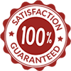 Our Pledge to You 100% Satisfaction Guaranteed