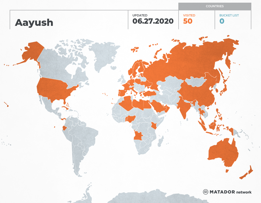 Aayush’s Travel Map – Matador Network