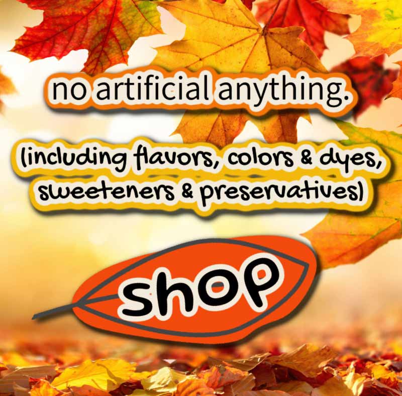 100% natural candy with no artificial: flavors, colors or dyes, sweeteners pr preservatives. shop now