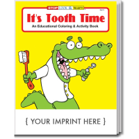 It's Tooth Time Coloring & Activity Book It's Tooth Time Coloring & Activity Book