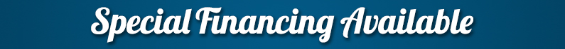 Special Financing Available