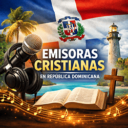 Emisoras Cristianas en República Dominicana en Vivo