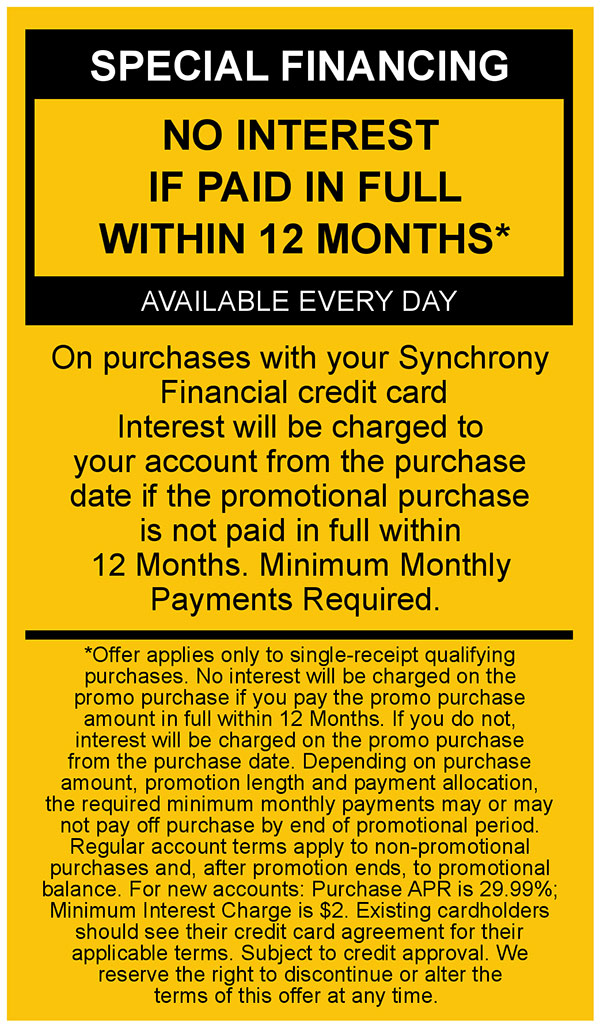 Special Interest Financing - No Interest if Paid in Full within 12 Months