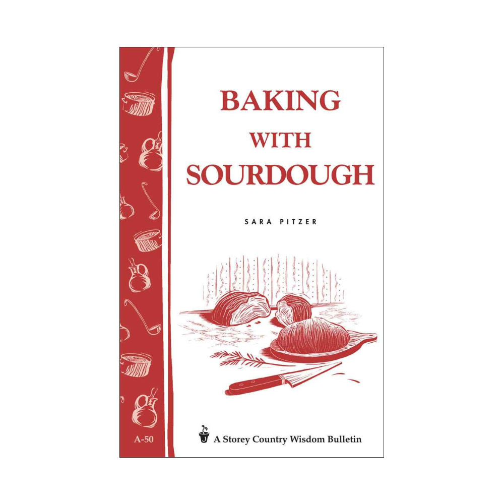 Baking With Sourdough Book Roots & Harvest