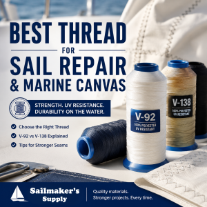 Best Thread for Sail Repair and Marine Canvas