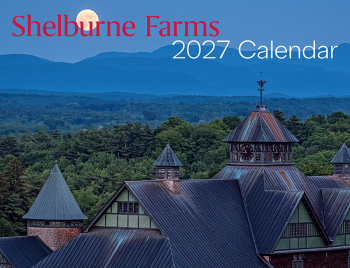 Shelburne Farms 2027 Calendar