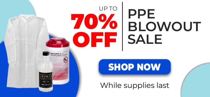 PPE Blowout Sale, save up to 70%