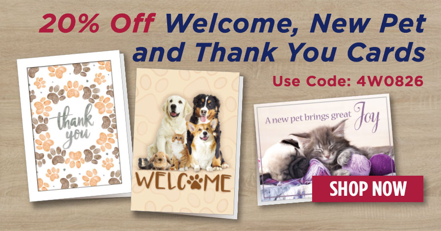 20% Off Welcome, New Pet and Thank You Cards