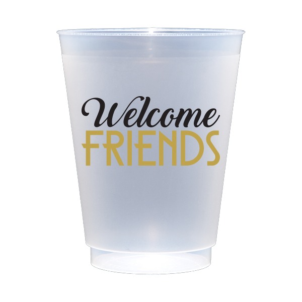 Welcome Friends Black/Gold Frost Flex Cups