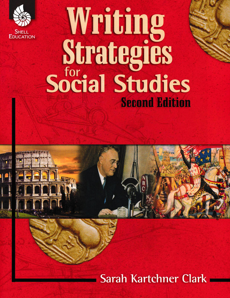 Writing Strategies For Social Studies Social Studies Teacher s Discovery