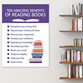Ten Amazing Benefits of Reading Books Laminated Poster