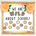 We Are Wild about School Bulletin Board Set