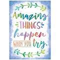 Amazing Things Happen When You Try Positive Poster