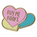 Sweet Reads, Buy Me Books Enamel Pin - 1/Pkg