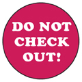 Information Dot Labels - Do Not Check Out!, 250/Roll