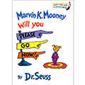 Marvin K. Mooney Will You Please Go Now!